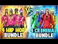 4 Criminal Bundles Vs 4 Hip Hop Bundles😱 Best Clash Battle Who Will Win || Garena Free Fire