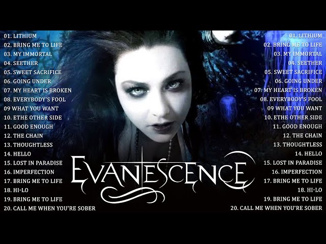 E V A N E S C E N C E Greatest Hits Full Album - Best Songs Of E V A N E S C E N C E Playlist 2023 class=