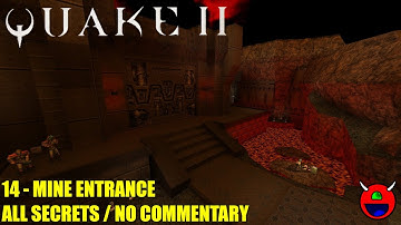 Quake 2 - 14 Unit 4 Mine Entrance - All Secrets No Commentary