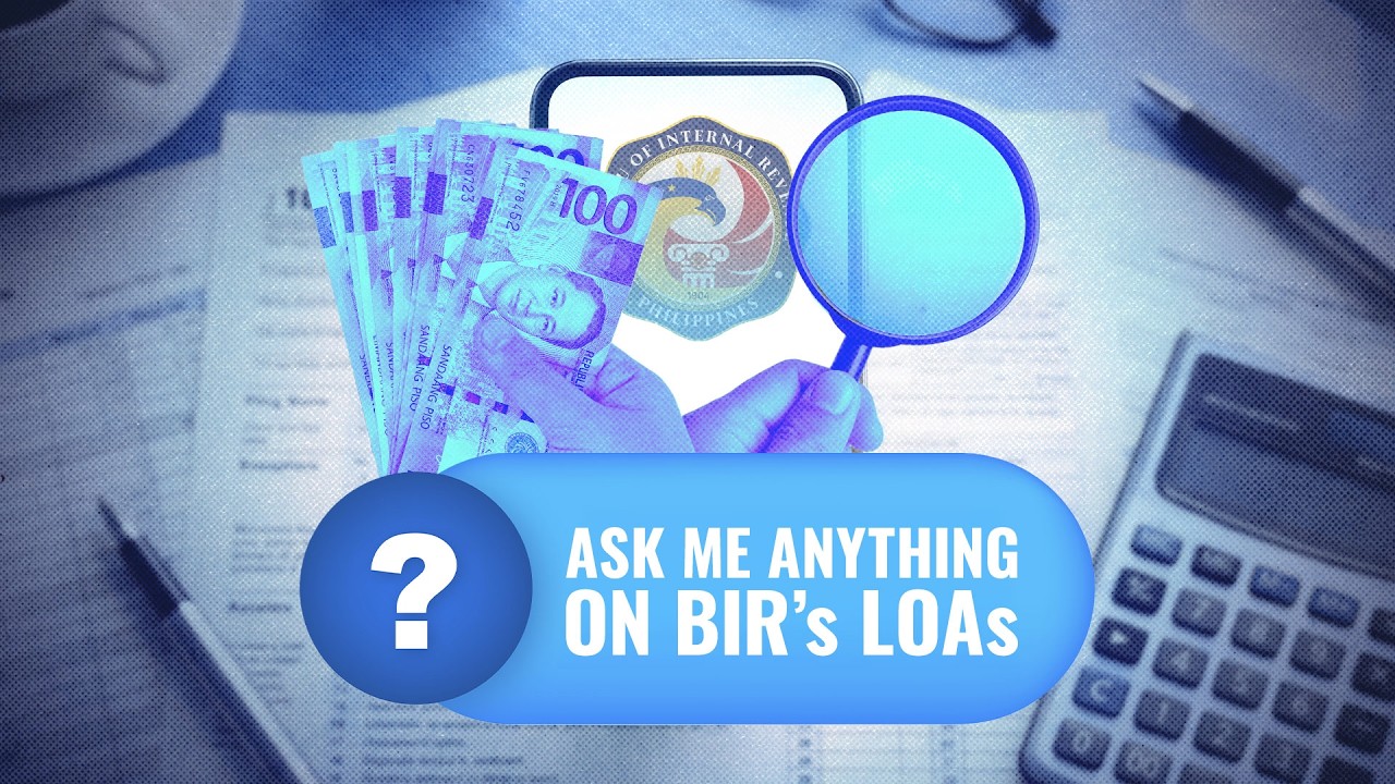 Ask Me Anything with Mon Abrea on BIR’s LOAs