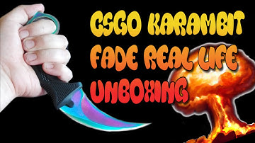 CS:GO KARAMBIT FADE - REAL LIFE UNBOXING
