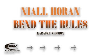 Niall Horan - Bend The Rules Karaoke