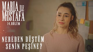 Nisan’ı Suçlayan Rüzgar - Maria ile Mustafa 14.Bölüm