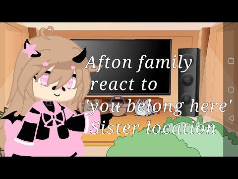 afton family react to 'you belong here'(sl) /fnaf/Gacha