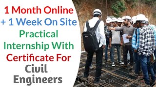 1 Month Online Internship + Training With 1 Week On Site Training | Civil Engineering Training