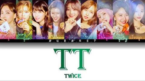 TWICE (트와이스) - TT Lyrics [Color Coded Lyrics] (Han/Rom/Eng)