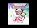 Chiwala ft Y celeb - Ada