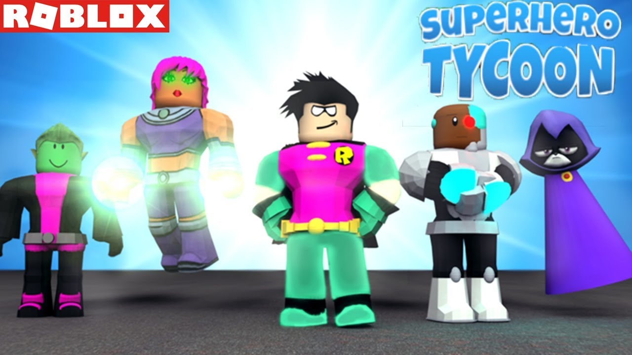 New Teen Titans Go Super Hero Tycoon Roblox - jogo de roblox teen titans go