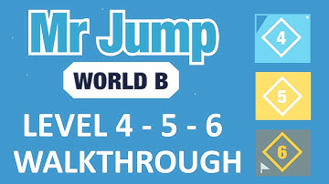 MR JUMP UPDATE | NEW Level 4, 5, 6 World B Walkthrough - Complete Stage | iOS Gameplay (iPhone/iPad)