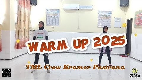 WARM UP 2025 By DJ Rex Mix | Zumba | Warm Up | Choreo By TML Crew Kramer Pastrana