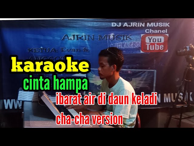 CINTA HAMPA _ KARAOKE MELAYU _ IBARAT AIR DI DAUN KELADI_ CHA CHA KN7000 class=