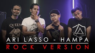 Ari Lasso - Hampa [ROCK VERSION by DCMD feAT DYAN x RAHMAN x OTE]