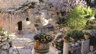 The Garden Tomb, Jerusalem: Was Jesus Crucified and Buried Here? The full story of the holy site