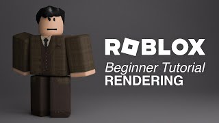 ROBLOX Beginner Render Tutorial | 2024