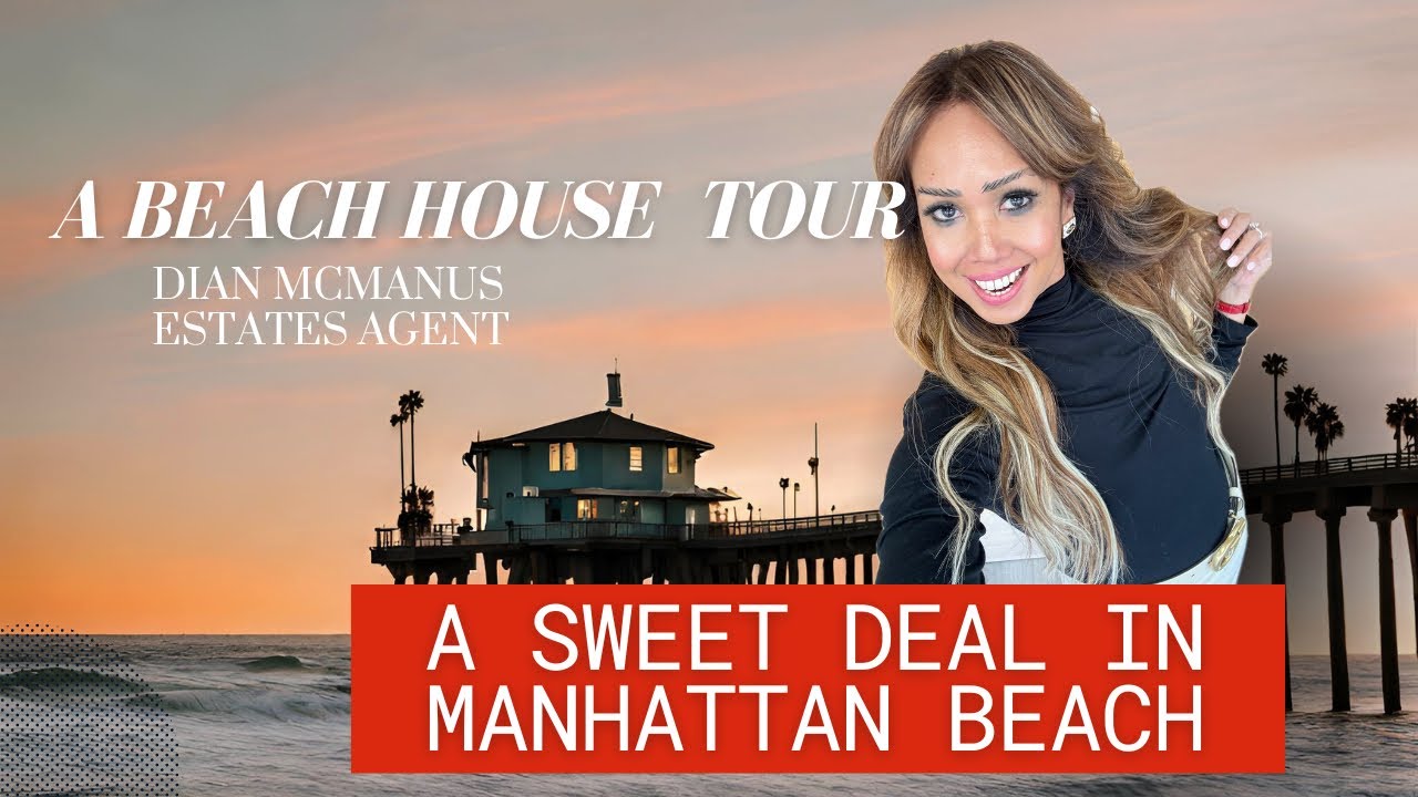 A beach home tour in Manhattan Beach! Lowest price per square footage ...