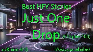 Best HFY Stories: Just One Drop (Chapter 108)