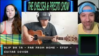 Alip Ba Ta - Far From Home - 5FDP cover (Reaction) Request Fest