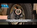 How to Replace Rear Axle Seals 1998-2011 Ford Ranger