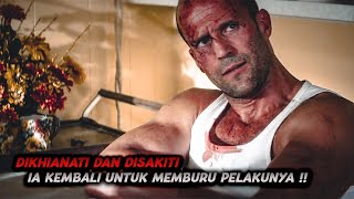 Akibat Berani Mengusik Beliau Satu Ini !! | Alur Film Action ( Jason Statham )