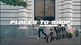 PLACES TO SHOP IN NEW ORLEANS ⚜️🤑