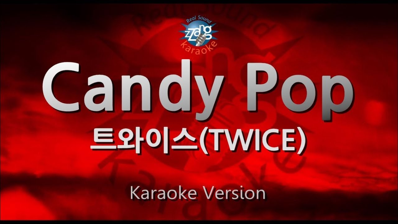 TWICE - Candy Pop (Melody) (Karaoke Version) - YouTube