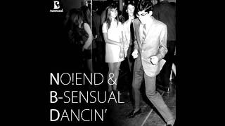 B-Sensual & No!end - Dancin (Original Mix)