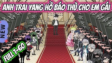 Anh Trai Yang Hồ Báo Thù Cho Em Gái Full 1- 60 | HH VietSub