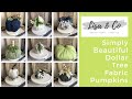 9 Dollar Tree Fabric Pumpkins  ||  $1 Super Quick Cheap & Easy  Fall DIY's