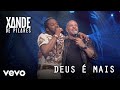 Xande de Pilares - Deus É Mais (Ao Vivo No Rio De Janeiro / 2020) ft. Diogo Nogueira