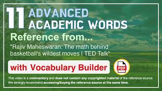 11 Advanced Academic Words Ref from "The math behind basketball's wildest moves | TED Talk"