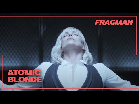ATOMIC BLONDE Türkçe Altyazılı Fragman (2017) - 28 Temmuz'da Sinemalarda!