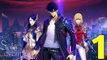 Solo Leveling:Arise Gameplay Walkthrough Part 1 (Android, iOS)