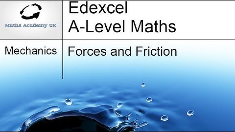 Forces and Friction - part 1