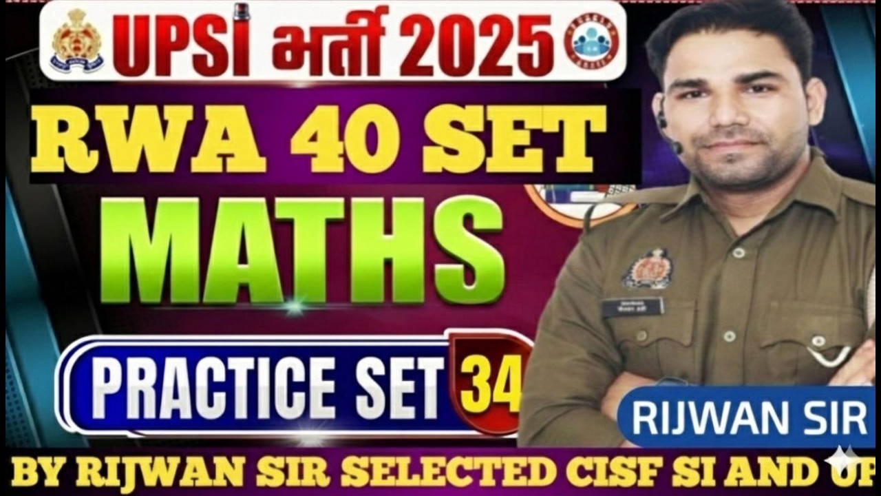 RWA UPSI BOOSTER PRACTICE SET -34FULL SOLUTION BY RIJWAN SIR SELECTED
