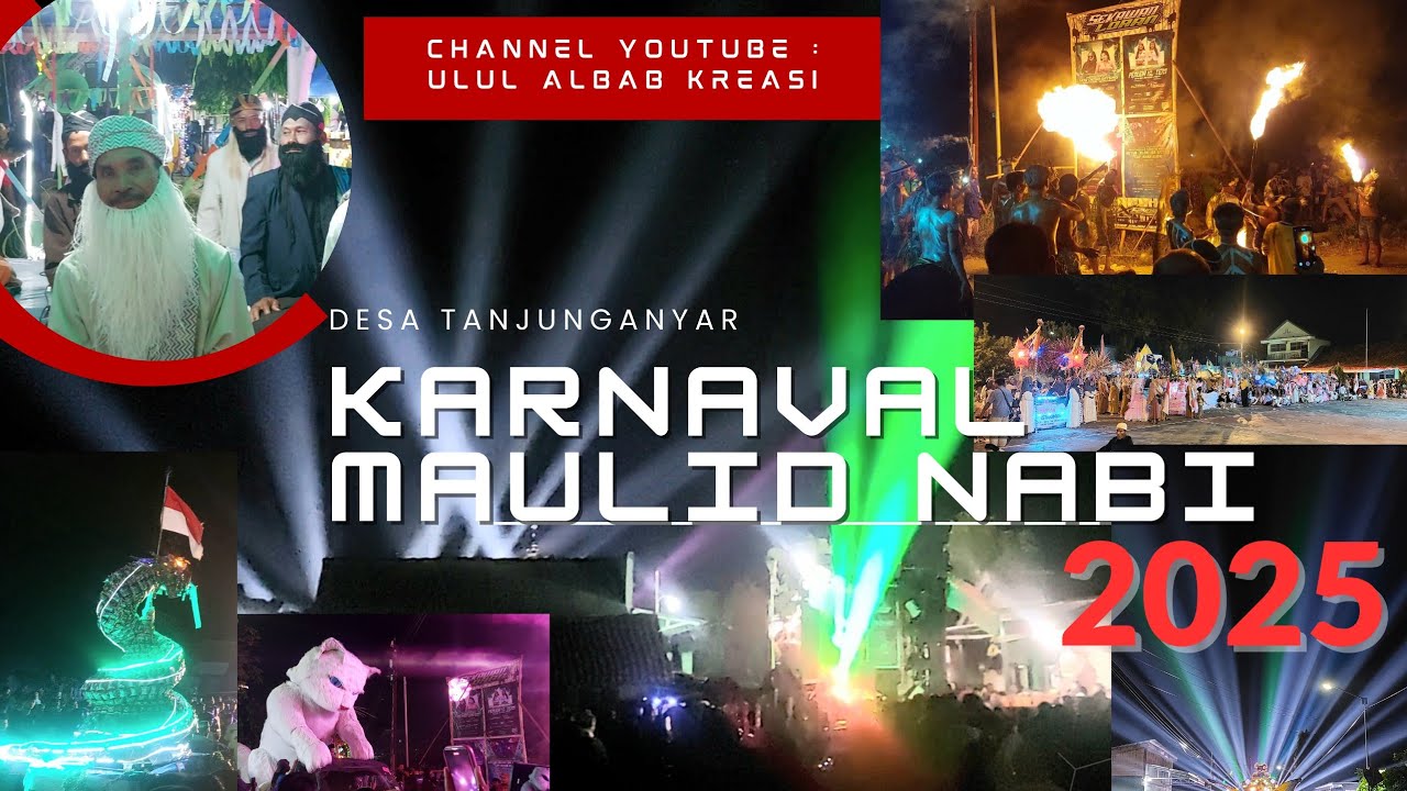 KARNAVAL MAULID NABI TANJUNGANYAR GAJAH DEMAK 2025