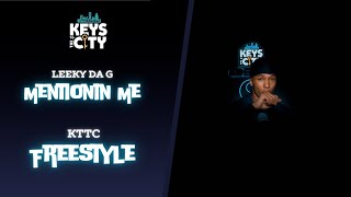 Leekydag - Mentionin Me | KTTC Freestyle