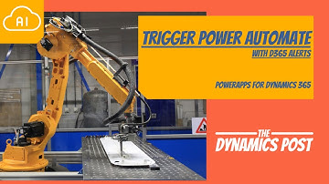 Using Dynamics 365 Finance and Operations Alerts to Trigger Power Automate Flows