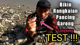 BIKIN RANGKAIAN PANCING GARONG LANGSUNG TEST❗MANCING GARONG MANCING CEKRIK TANPA UMPAN