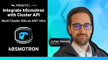 k0smotron by Mirantis with Cluster API for Easy Multi-Cluster K8s Management on Any Infrastructure