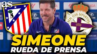SIMEONE, RUEDA DE PRENSA COMPLETA hoy previa al Atlético de Madrid vs. RC Deportivo de la Coruña