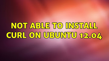 Not able to install CURL on Ubuntu 12.04
