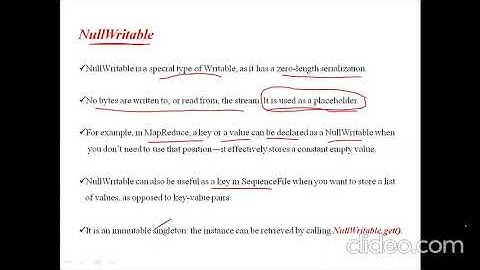 Null Writable and Object Writable wrapper classes in Hadoop