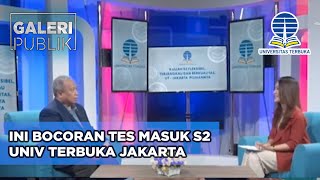 Galeri Publik Universitas Terbuka Jakarta P3 : Ini Bocoran Tes Masuk S2 Univ Terbuka Jakarta