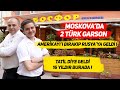 Rusya&#39;da, Moskova&#39;da Türk Garson Olarak Çalışmak ! Yurtdışı ve Türkler