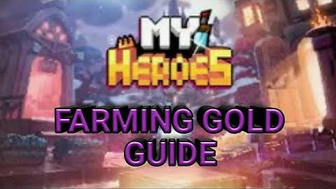 My Heroes Dungeon Adventure Farming Gold Guide