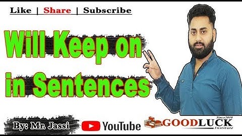 Will Keep On sentences || by Mr. Jassi