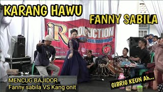 KARANG HAWU II FANNY SABILA LIVE SHOW RONI GIBRIG