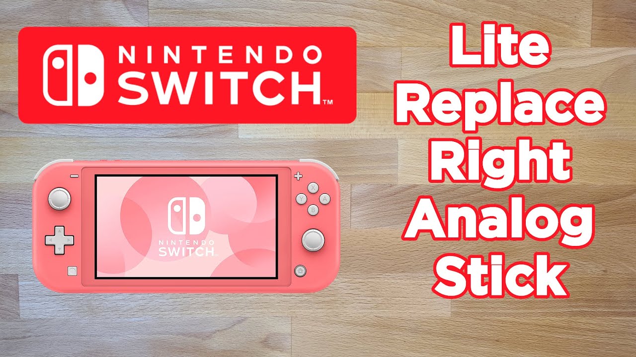 Nintendo Switch Lite - How to Replace Right Analog Stick - YouTube