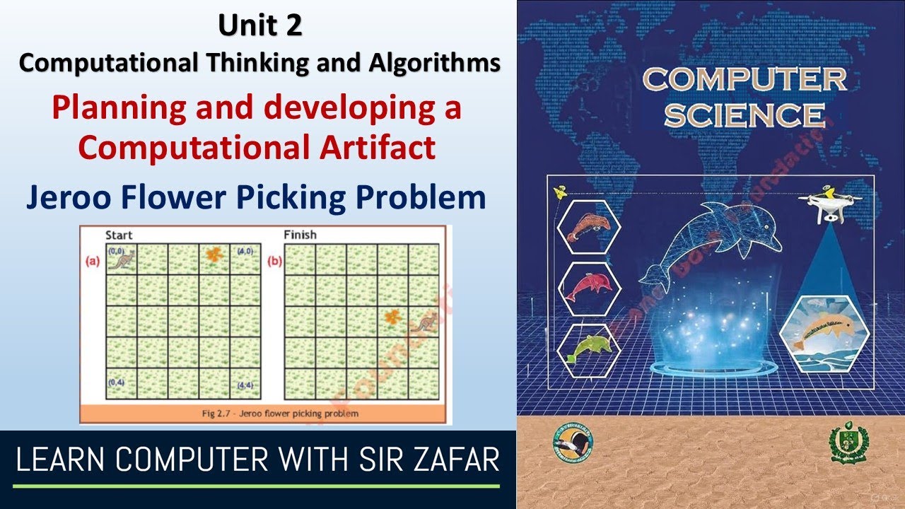 Planning and developing a Computational Artifact: Jeroo Flower Picking Problem | XI Computer Science