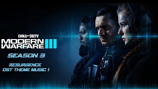 Call of Duty Modern Warfare III [ Season 3 ] - Resurgence OST Theme Music 1